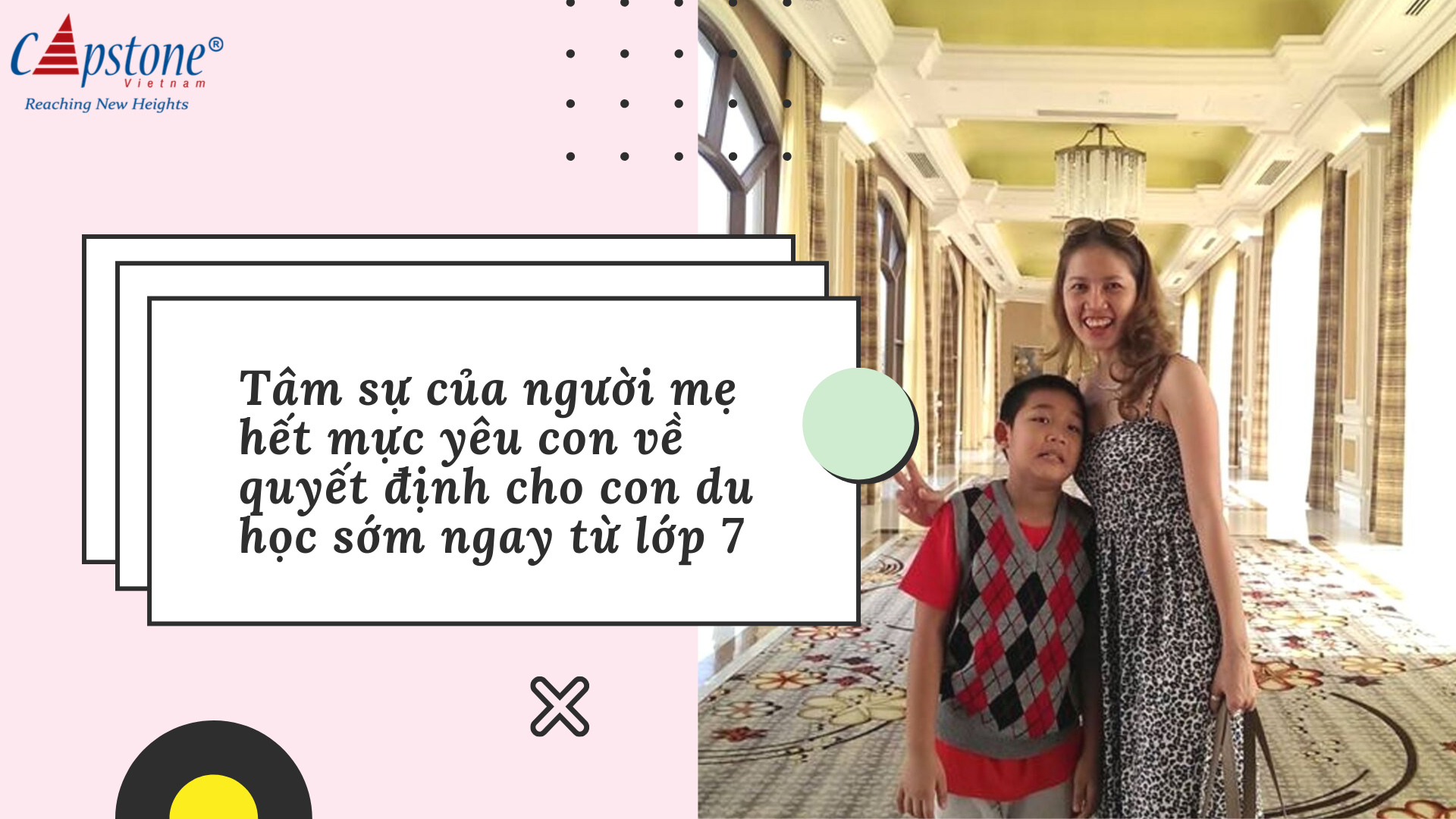 Tâm sự của người mẹ hết mực yêu con về quyết định cho con du học sớm ngay từ lớp 7